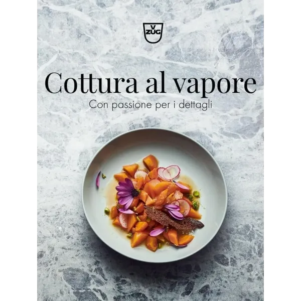 V-ZUG Zubehör -Rezeptbuch Italienisch 'Steamen - Mit Passion